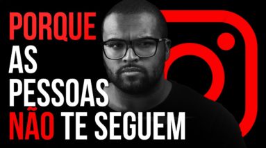 PORQUE AS PESSOAS NÃO TE SEGUEM (MOTIVACIONAL) || TIAGO FONSECA