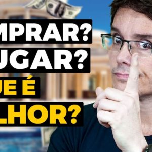 PREFIRO ALUGAR, MAS COMPREI MINHA CASA, PORQUE?