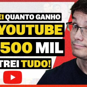 QUANTO REALMENTE GANHA OS YOUTUBERS - Mostrei meus ganhos!