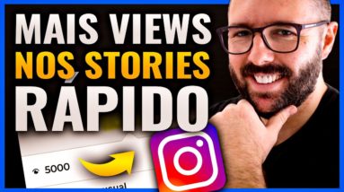 [NOVO] Como Aumentar as Visualizações Nos STORIES do INSTAGRAM - 7 NOVOS Segredos do Instagram