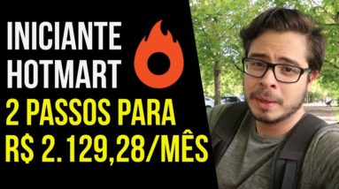 Afiliado Hotmart Iniciante: Por onde começar (e Como Ganhei R$ 2.129,28/mês com 1 site de Afiliado)