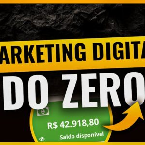 MARKETING DIGITAL, COMO FUNCIONA DE VERDADE (Estratégia Passo a Passo 2021 P1)