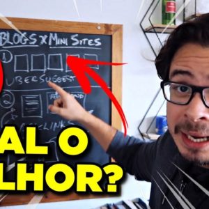 Blog ou Mini Site? Descubra A MELHOR opção para ganhar dinheiro como Afiliado!