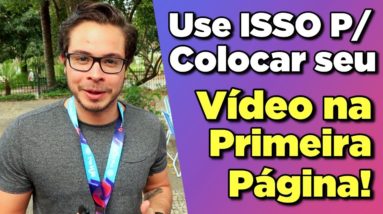 Como colocar seu vídeo na primeira página do Google e Youtube (+Dicas de SEO Para YouTube)