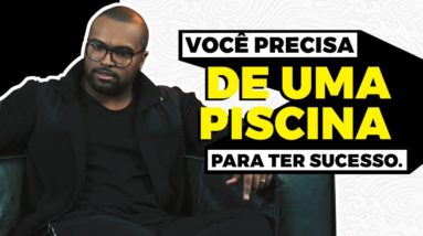 VOCÊ PRECISA DE UMA PISCINA PARA TER SUCESSO || Tiago Fonseca