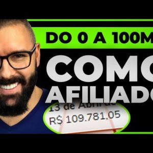 Do R$0 até R$100Mil como AFILIADO DO ZERO! Faça sempre isso p/ SER TOP AFILIADO HOTMART