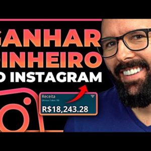 5 MANEIRAS DE GANHAR DINHEIRO NO INSTAGRAM