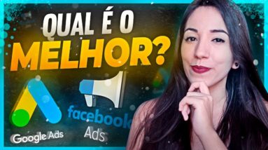 Google Ads ou Facebook Ads? Qual é o Melhor Para Vender Mais? (Tráfego Pago Para Afiliados)