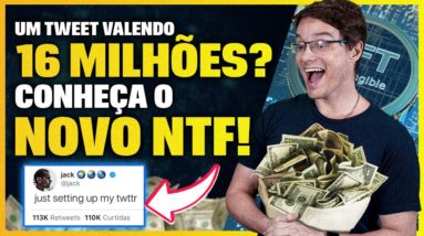 O QUE É ESSE TAL DE NFT E COMO UM TWEET VALE 16 MILHÕES DE REAIS?