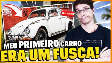 MEU PRIMEIRO CARRO FOI UM FUSCA DE R$ 1.500,00! (Hoje posso comprar um FERRARI)