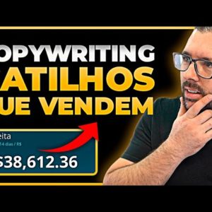 COPYWRITING, E OS GATILHOS MENTAIS QUE MAIS VENDEM e PERSUADEM