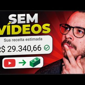 Como ganhar dinheiro no YouTube mesmo SEM POSTAR vídeos! (R$ 29.340,66 em 1 mês)