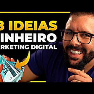 18 IDEIA P/ GANHAR DINHEIRO COM MARKETING DIGITAL (Funciona Garantido)