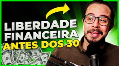 Como FICAR RICO antes dos 30 (4 Pilares que usei)