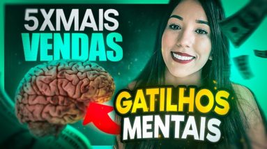 7 Gatilhos Mentais PODEROSOS Para Vender na Internet Todos os Dias