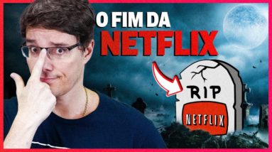 NETFLIX VAI ACABAR AQUI NO BRASIL? Entenda o que está acontecendo