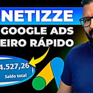 MONETIZZE e GOOGLE ADS, método para fazer no mínimo R$ 189 por dia facinho!