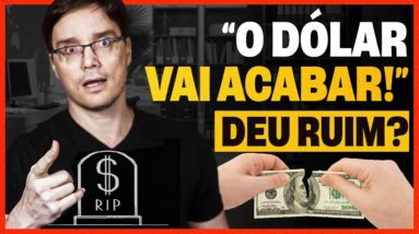 "O DÓLAR VAI ACABAR!" DEU RUIM DE VERDADE? Entenda o que está acontecendo!