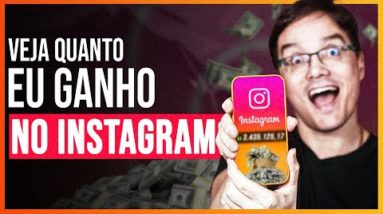 QUANTO O INSTAGRAM ME PAGA POR MÊS [Veja quanto eu ganho]