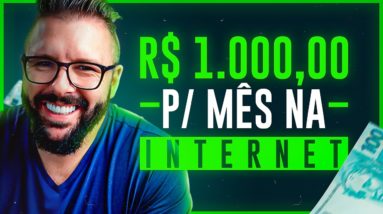 3 FORMAR DE GANHAR 1000 REAIS POR MÊS NA INTERNET EM CASA EM 2021