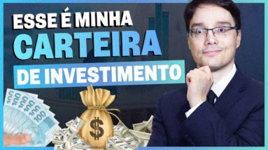 ESSAS SÃO AS MINHAS AÇÕES NA CARTEIRA DE INVESTIMENTO