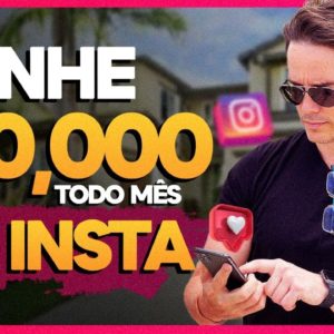 COMO GANHAR R$ 10MIL POR MÊS COM O INSTAGRAM! - Websérie: Renda Rápida [Episódio 01]