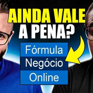 Fórmula Negócio Online ainda vale a pena? Funciona em 2021? (Pontos Negativos e Positivos)