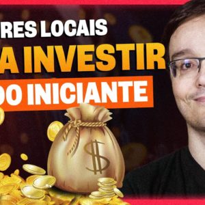 OS MELHORES INVESTIMENTOS PARA INICIANTES