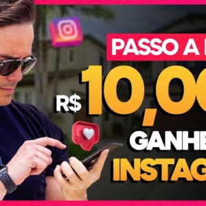 [SUPER LIVE] INSTAGRAM R$ 10 MIL REAIS EM 90 DIAS - Websérie: Renda Rápida