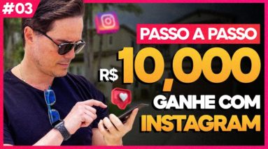 [SUPER LIVE] INSTAGRAM R$ 10 MIL REAIS EM 90 DIAS - Websérie: Renda Rápida