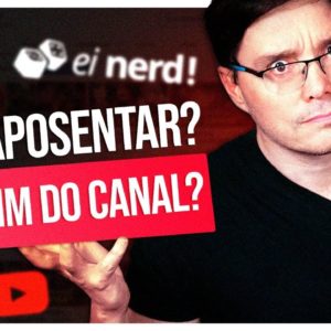 O QUE VAI ACONTECER COM O EI NERD QUANDO EU PARAR?