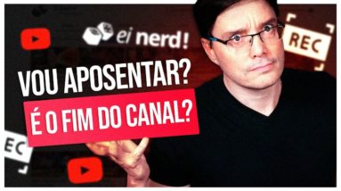 O QUE VAI ACONTECER COM O EI NERD QUANDO EU PARAR?