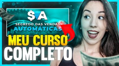 Segredo das Vendas Automáticas: Curso Completo de Marketing Digital (Gabi Cervantes)