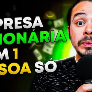 Como criei uma Empresa Milionária com apenas 1 pessoa (Empreendedorismo Minimalista)