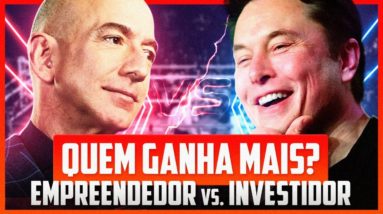 QUEM GANHA MAIS: O INVESTIDOR OU O EMPREENDEDOR?