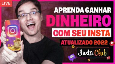 APRENDA A GANHAR DINHEIRO COM SEU INSTAGRAM [Atualizado 2022]