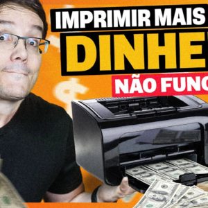 POR QUE O BRASIL NÃO IMPRIME DINHEIRO E FICA RICO?