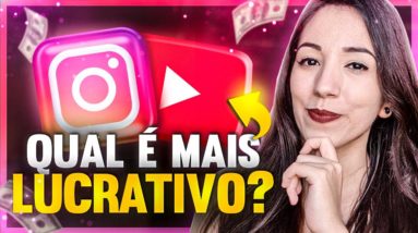 YouTube ou Instagram? Qual Dá Mais Dinheiro? Por Qual Deles Começar?