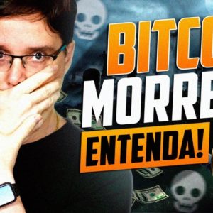 BITCOIN MORREU? POR QUE AS CRIPTOMOEDAS ESTÃO CAINDO?