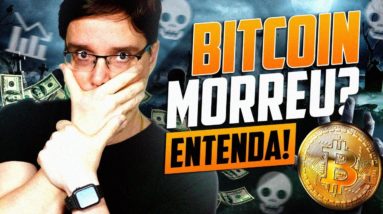 BITCOIN MORREU? POR QUE AS CRIPTOMOEDAS ESTÃO CAINDO?