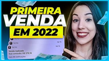 ✅ As 5 Melhores Formas para fazer sua PRIMEIRA VENDA como AFILIADO em 2022