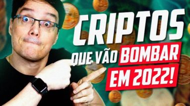 5 CRIPTOMOEDAS QUE VÃO BOMBAR EM 2022