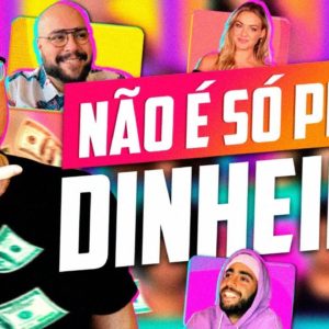 BBB: QUANTO GANHAM OS PARTICIPANTES? [Ninguém está ali pelo prêmio!]