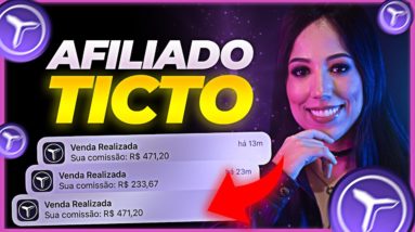 Como Vender Como AFILIADO na TICTO - Passo a Passo Completo