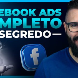 FACEBOOK ADS, Passo a Passo, o que você precisa saber para Ganhar Dinheiro