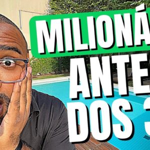 Faça isso Se quiser ser Milionário antes dos 30 | Fique Rico sendo Jovem -Tiago Fonseca