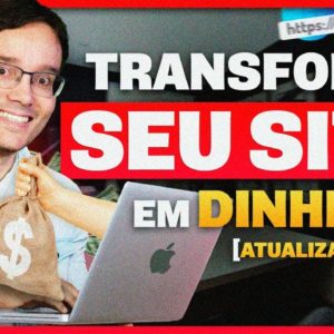 AS MELHORES FORMAS DE GANHAR DINHEIRO COM SITES E BLOGS EM 2022