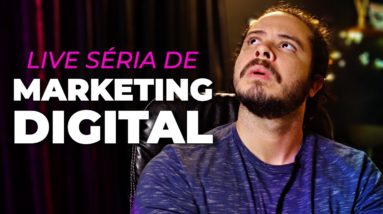 Marketing Digital para Afiliados Iniciantes - Lives de Segunda #3