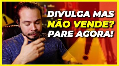 Quanto tempo devo divulgar um produto que não está vendendo? [AVANÇADO]