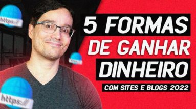 5 FORMAS DE FAZER DINHEIRO NA INTERNET COM SITES E BLOGS [Sem precisar programar]